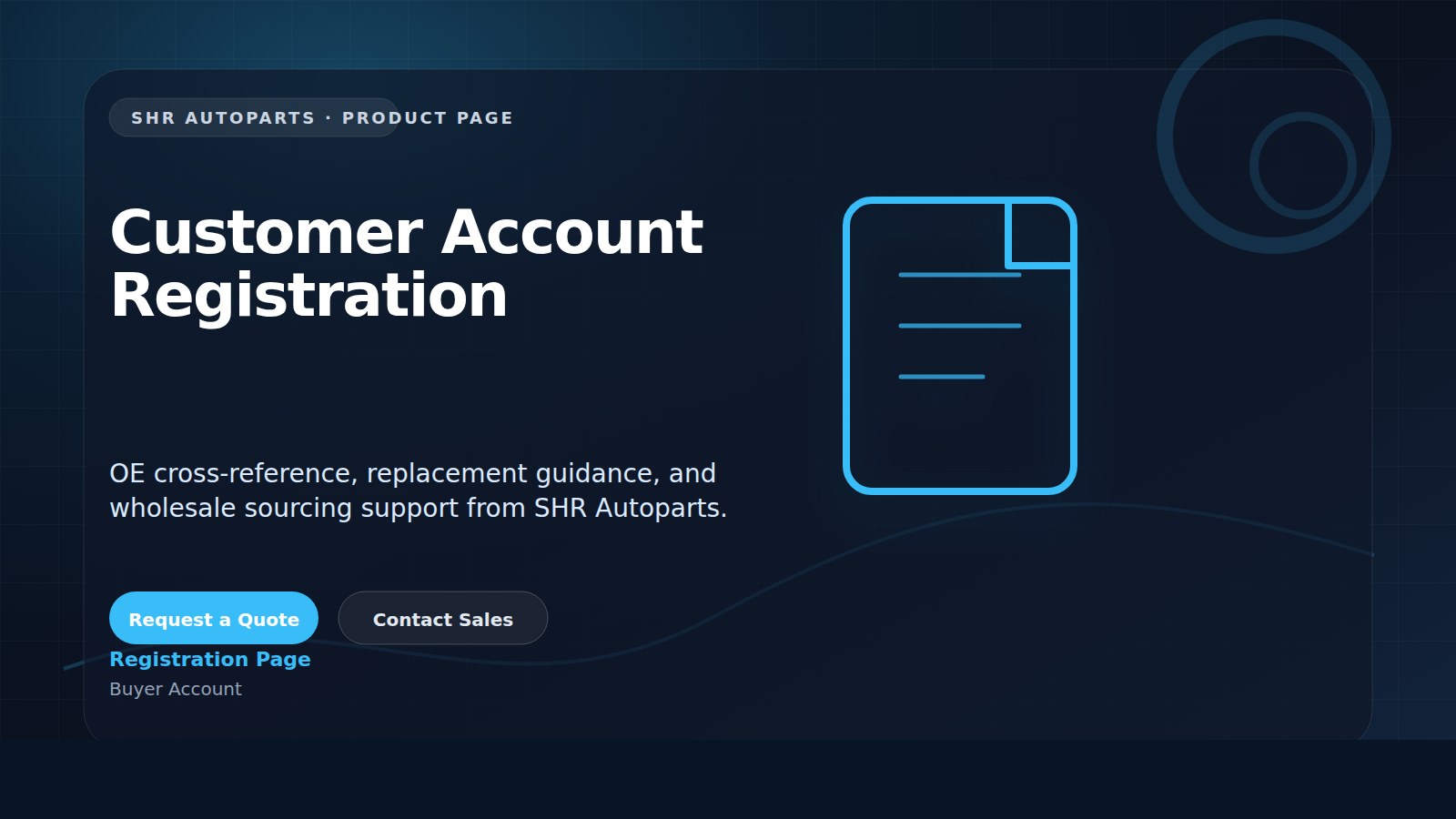 Customer Account Registration technical visual for SHR Autoparts Buyer Account B2B sourcing