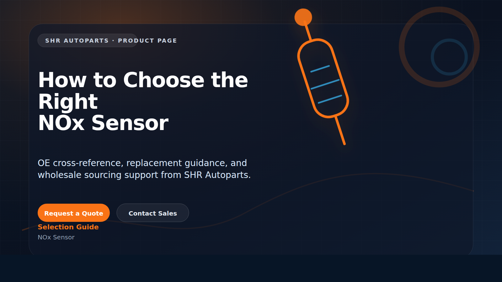 How to Choose the Right NOx Sensor technical visual for SHR Autoparts NOx Sensor B2B sourcing